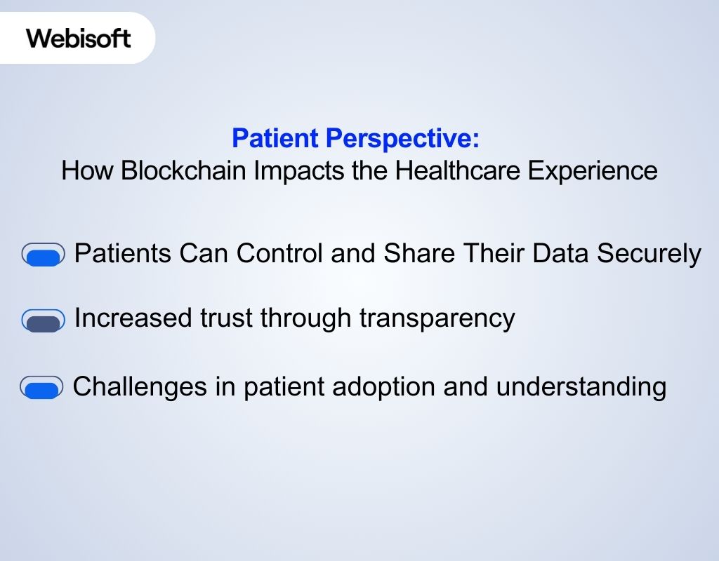 Patient Perspective How Blockchain Impacts the Healthcare Experience