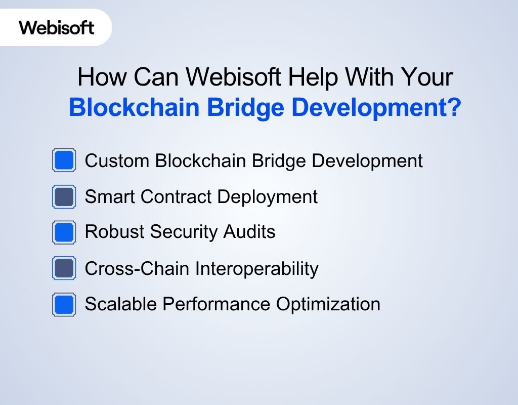 How Can Webisoft Help With Your Blockchain Bridge Development