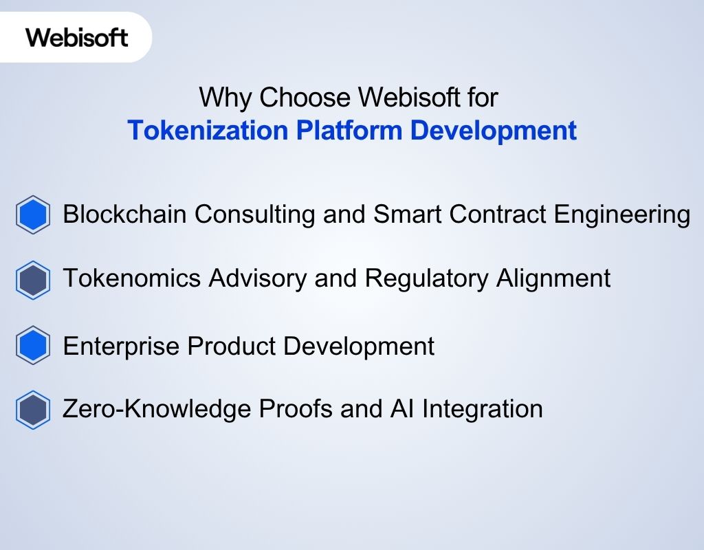 Why Choose Webisoft for Tokenization Platform Development